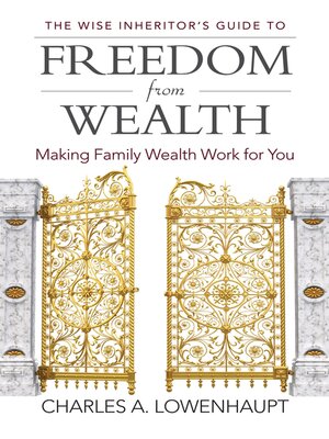 cover image of The Wise Inheritor's Guide to Freedom from Wealth
